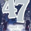 Depesche Geburtstagskarte 47.Geburtstag Mit Musik -Geschenkladen 5698 47 640x640